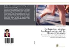 Copertina di Einfluss eines aeroben Ausdauertrainings auf die Migräneerkrankung