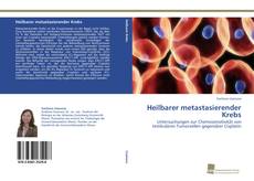 Portada del libro de Heilbarer metastasierender Krebs