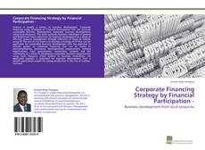 Copertina di Corporate Financing Strategy by Financial Participation -