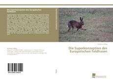 Portada del libro de Die Superkonzeption des Europäischen Feldhasen