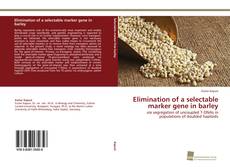 Couverture de Elimination of a selectable marker gene in barley