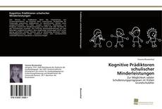 Portada del libro de Kognitive Prädiktoren schulischer Minderleistungen