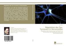 Couverture de Regulation des Tau-Turnovers in Nervenzellen