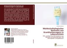 Couverture de Molekularbiologischer Nachweis von Krankheitserregern in Lebensmitteln