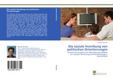 Couverture de Die soziale Vererbung von politischen Orientierungen