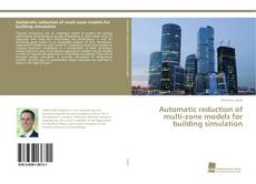 Portada del libro de Automatic reduction of multi-zone models for building simulation