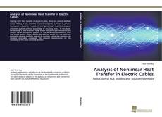 Bookcover of Analysis of Nonlinear Heat Transfer in Electric Cables
