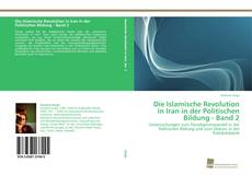 Capa do livro de Die Islamische Revolution in Iran in der Politischen Bildung - Band 2 