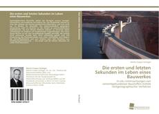 Couverture de Die ersten und letzten Sekunden im Leben eines Bauwerkes