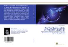 Couverture de The Top Quark and its Electroweak Couplings