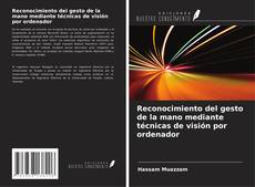 Copertina di Reconocimiento del gesto de la mano mediante técnicas de visión por ordenador
