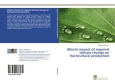 Copertina di Abiotic impact of regional climate change on horticultural production