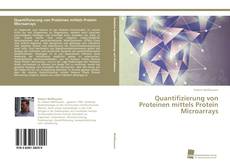 Couverture de Quantifizierung von Proteinen mittels Protein Microarrays