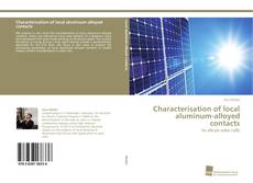 Portada del libro de Characterisation of local aluminum-alloyed contacts