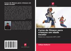 Bookcover of Curso de fitness para crianças em idade escolar