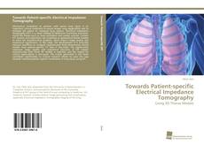 Capa do livro de Towards Patient-specific Electrical Impedance Tomography 