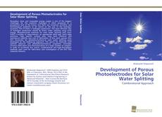 Portada del libro de Development of Porous Photoelectrodes for Solar Water Splitting