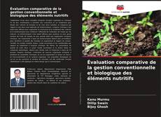 Обложка Évaluation comparative de la gestion conventionnelle et biologique des éléments nutritifs