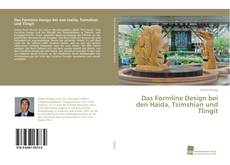 Bookcover of Das Formline Design bei den Haida, Tsimshian und Tlingit