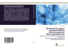 Capa do livro de Würdeschutz gegen gesellschaftliche Verrohung durch Meinungsäußerung 