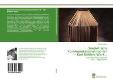 Couverture de Semiotische Kommunikationstheorie I – Karl Bühlers Werk...