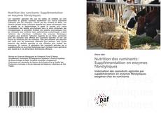 Portada del libro de Nutrition des ruminants: Supplémentation en enzymes fibrolytiques
