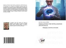 Couverture de SIMULATION PAR INTELLIGENCE ARTIFICIELLE
