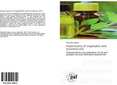 Copertina di Importance of vegetable and essential oils