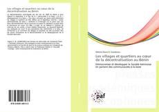 Обложка Les villages et quartiers au cœur de la décentralisation au Bénin