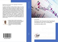 Buchcover von Analyse de l'impact de l'agrégat monétaire M3 sur l'inflation