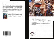 Enracinement culturel et contenus de l’enseignement du français kitap kapağı