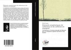 Buchcover von Éléments anaphoriques de cohérence et de cohésion en espagnol