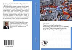 Systèmes de Production Reconfigurables et Agiles (SPRA) kitap kapağı