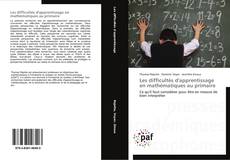 Обложка Les difficultés d'apprentissage en mathématiques au primaire