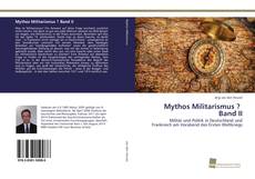 Couverture de Mythos Militarismus ? Band II