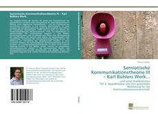 Couverture de Semiotische Kommunikationstheorie III – Karl Bühlers Werk...