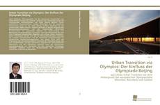 Couverture de Urban Transition via Olympics: Der Einfluss der Olympiade Beijing