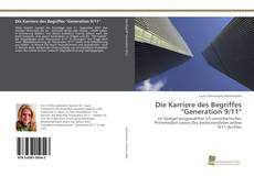 Couverture de Die Karriere des Begriffes "Generation 9/11"