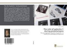 Couverture de The role of galectin-1 during preeclampsia