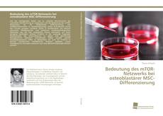 Portada del libro de Bedeutung des mTOR-Netzwerks bei osteoblastärer MSC-Differenzierung