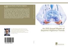 Portada del libro de An EEG-based Model of Daytime Vigilance Trends