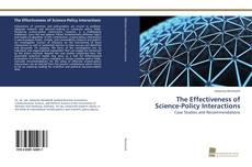 Copertina di The Effectiveness of Science-Policy Interactions