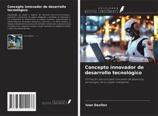 Copertina di Concepto innovador de desarrollo tecnológico