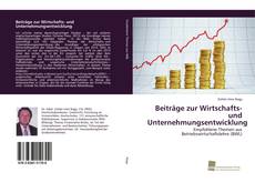 Capa do livro de Beiträge zur Wirtschafts- und Unternehmungsentwicklung 