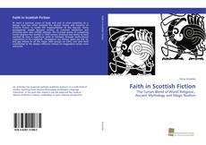 Copertina di Faith in Scottish Fiction