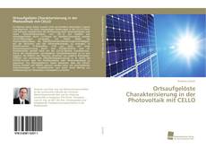 Portada del libro de Ortsaufgelöste Charakterisierung in der Photovoltaik mit CELLO