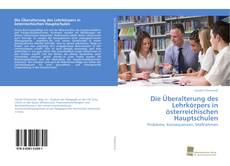 Portada del libro de Die Überalterung des Lehrkörpers in österreichischen Hauptschulen