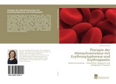 Couverture de Therapie der Hämochromatose mit Erythrozytapherese und Erythropoetin