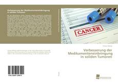 Capa do livro de Verbesserung der Medikamenteneinbringung in soliden Tumoren 