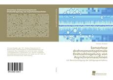 Capa do livro de Sensorlose drehmomentoptimale Drehzahlregelung von Asynchronmaschinen 
